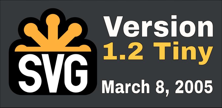 Scalable Vector Graphics (SVG) 1.2 Tiny