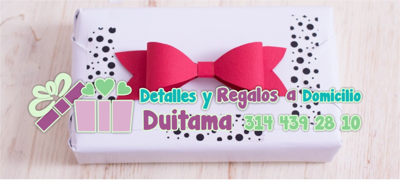 detalles y regalos domicilio duitama 